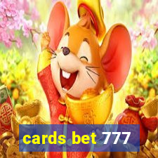 cards bet 777